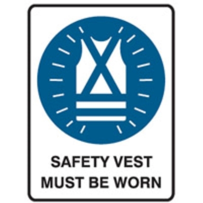 SIGN SAFETY VEST MUST BE WORN 225X300MM POLY 841030 (Z031447 - 180X250MM)