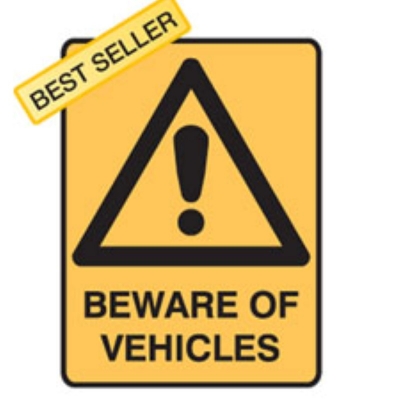 SIGN BEWARE OF VEHICLES 225X300MM POLY 841674 (Z032217 - 300X450MM)