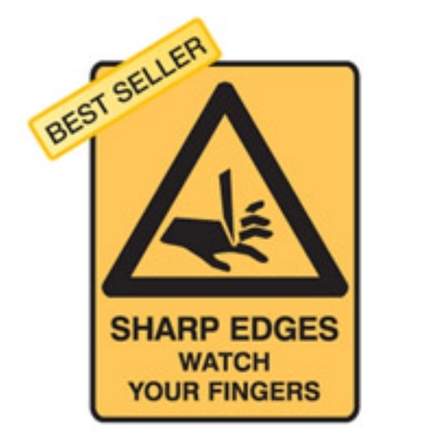 SIGN SHARP EDGES WATCH YOUR FINGERS 225X300MM POLY 840380 (Z033265 - 90X125MM)