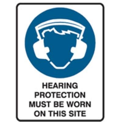 SIGN HEARING PROTECTION MUST BE WORN ON THIS SITE 450X600MM FLUTE 831141