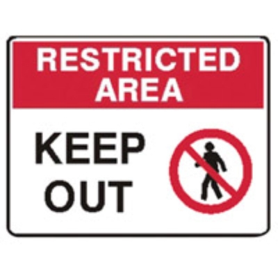 SIGN RESTRICTED AREA KEEP OUT 600X450MM POLY 845098