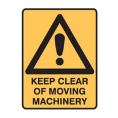 SIGN KEEP CLEAR OF MOVING MACHINERY 225X300MM POLY 840606