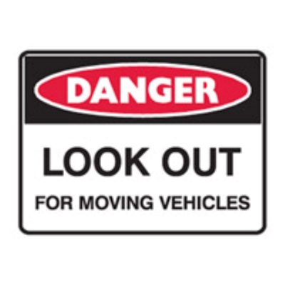 SIGN DANGER LOOK OUT FOR MOVING VEHICLES 450X300MM POLY 835801 (Z035597 - 600X450MM)
