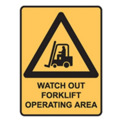 SIGN WATCH OUT FORKLIFT OPERATING AREA 225X300MM METAL 841748 (Z035598 - 450X600MM)