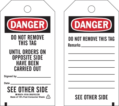 TAG DANGER DO NOT REMOVE THIS TAG UNTIL ORDERS ON OPPOSITE SIDE HAVE BEEN 76X144