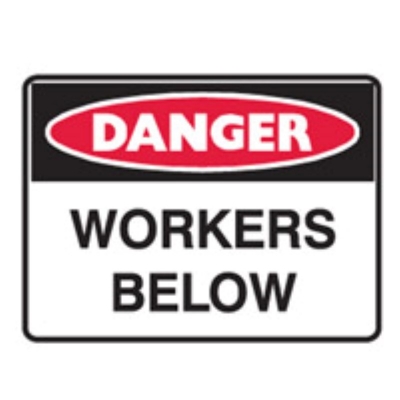 SIGN DANGER WORKERS BELOW 300X225MM METAL 840456 (Z038028 - 450X300MM)
