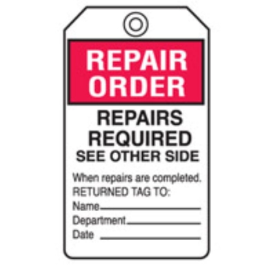 TAG REPAIR ORDER REPAIRS REQUIRED SEE OTHER SIDE 85X145MM LAMINATED POLYESTER PA