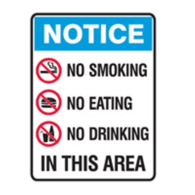 "SIGN NOTICE NO SMOKING, NO EATING, NO DRINKING IN THIS AREA 450X600MM METAL 841