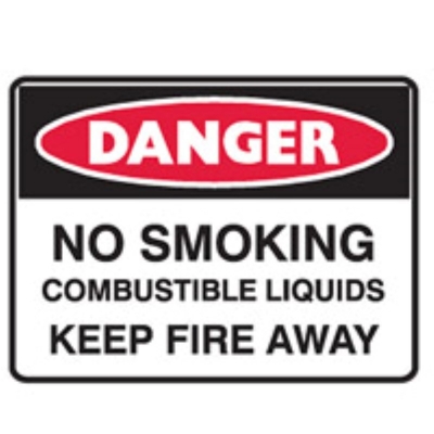 SIGN DANGER NO SMOKING COMBUSTIBLE LIQUIDS KEEP FIRE AWAY 600X450MM METAL CL2 RE