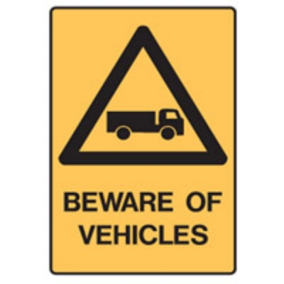 SIGN BEWARE OF VEHICLES 225X300MM POLY 841674 (Z039683 - 450X600MM)
