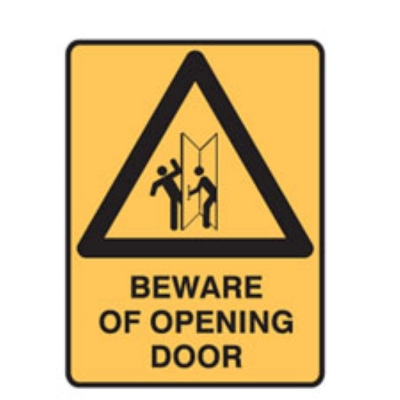 SIGN BEWARE OF OPENING DOOR 225X300MM POLY 841496
