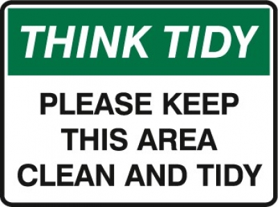 SIGN THINK TIDY PLEASE CLEAN UP AND KEEP 350X250MM POLY 830428