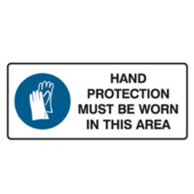 SIGN HAND PROTECTION MUST BE WORN IN THIS AREA 450X180MM POLY 835060