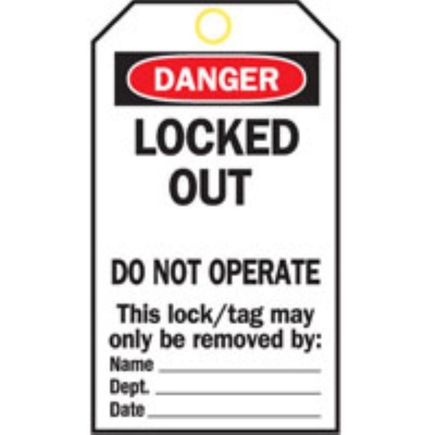 TAG DANGER LOCKED OUT REVERSE SIDE WITHOUT AUTHORITY 76X144MM CARDSTOCK PACK 25
