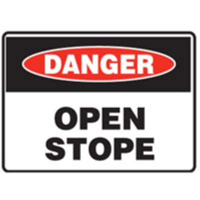 SIGN DANGER OPEN STOPE 600X450MM METAL CL2 REFLECTIVE 847835