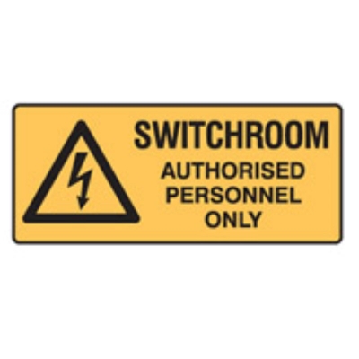 SIGN SWITCHROOM AUTHORISED PERSONNEL ONLY 600X300MM POLY 840937