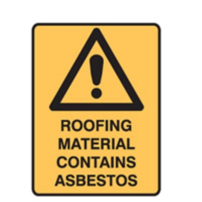 SIGN ROOFING MATERIAL CONTAINS ASBESTOS 300X450MM METAL 840317