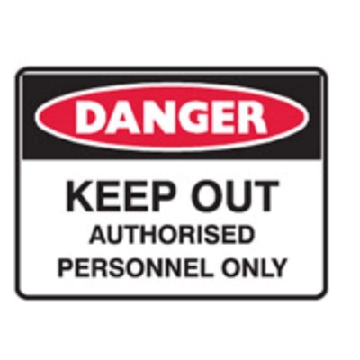 SIGN DANGER KEEP OUT AUTHORISED PERSONNEL ONLY 300X225MM POLY 842257 (Z059656 - 600X450MM)