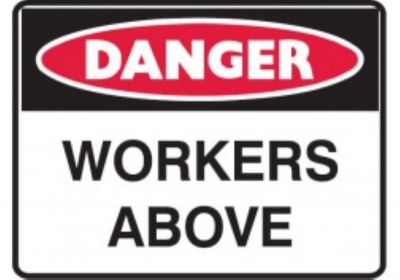 SIGN DANGER WORKERS ABOVE 300X225MM POLY 840451