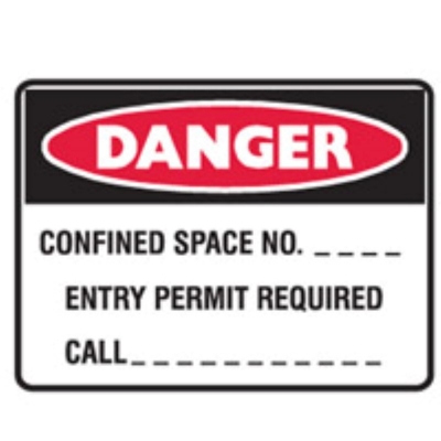 SIGN DANGER CONFINED SPACE NO._ __ ENTRY PERMIT REQUIRED CALL _ _ _ _ _ _ _ 300X (Z067719 - 450X300MM)