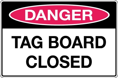 SIGN DANGER TAG BOARD CLOSED 300X450MM METAL CL1 REFLECTIVE BLACK & RED ON WHITE